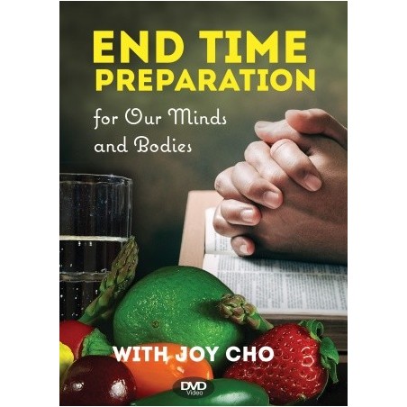 End-Time Preparation for Our Minds and Bodies DVD