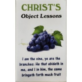 Christ's Object Lessons- P/B