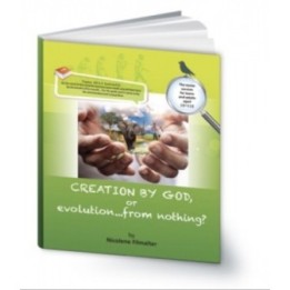 Creation By God or Evolution from Nothing?