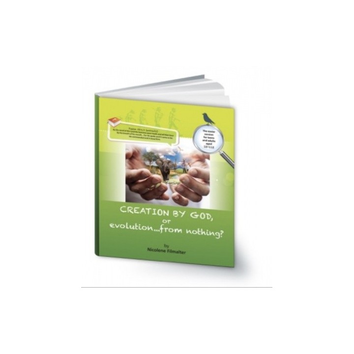 Creation By God or Evolution from Nothing?