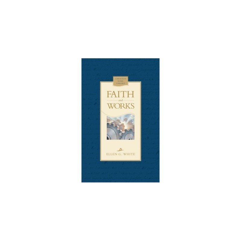 Faith & Works - Hardcover