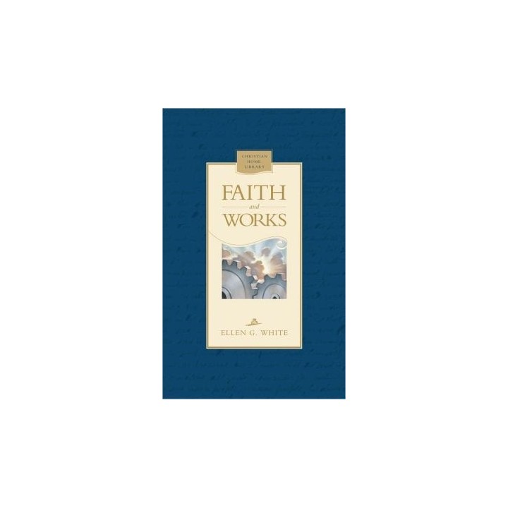 Faith & Works - Hardcover
