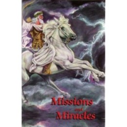 Mission and Miracles