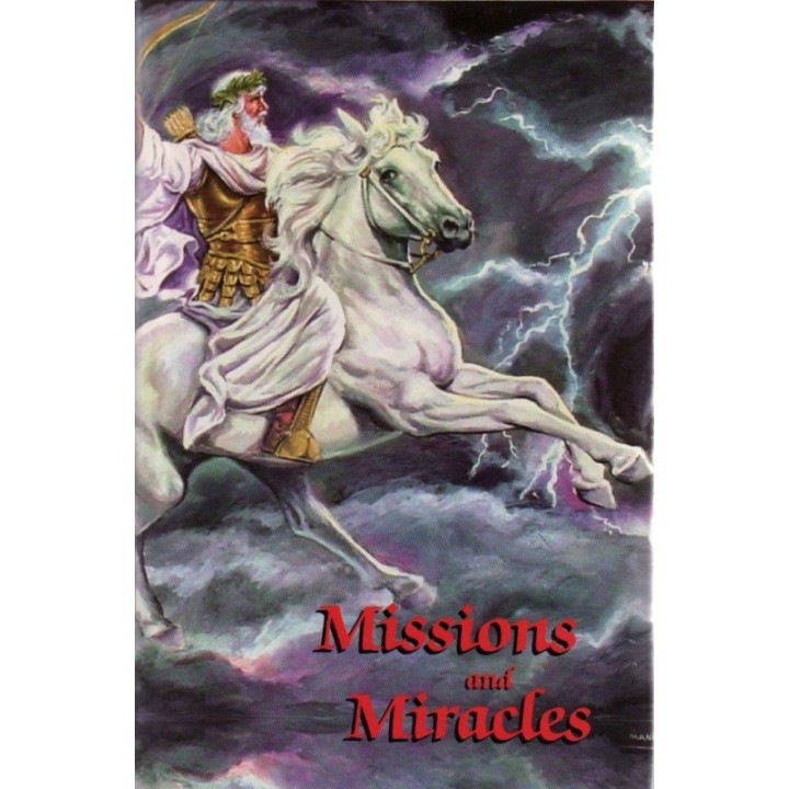 Mission and Miracles