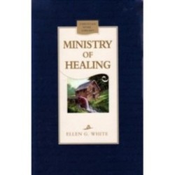 Ministry of Healing - Hardcover