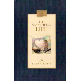 The Sanctified Life - Hardcover
