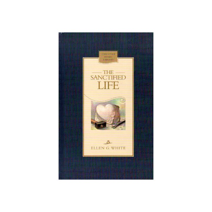 The Sanctified Life - Hardcover