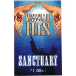 Messiah in His Sanctuary