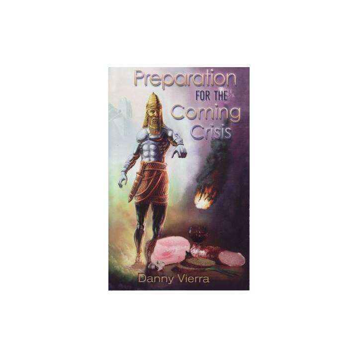 Preparation for the Coming Crisis