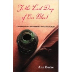 To the Last Drop of Our Blood