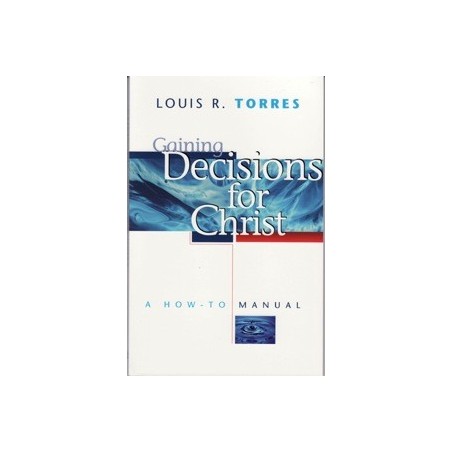Gaining Decisions for Christ