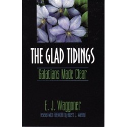 The Glad Tidings - Galatians Made Clear ( Currently out of Stock