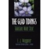 The Glad Tidings - Galatians Made Clear ( Currently out of Stock