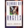Beware of Angels