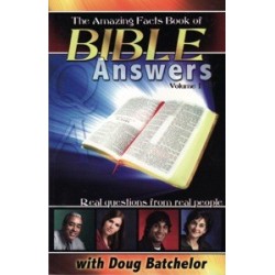 The Amazing Facts Book of Bible Answers Vol 1