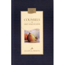 Counsels on Diet & Foods - Hardcover