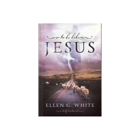 To Be Like Jesus  hardcover