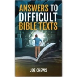 Answers to Difficult Bible Texts