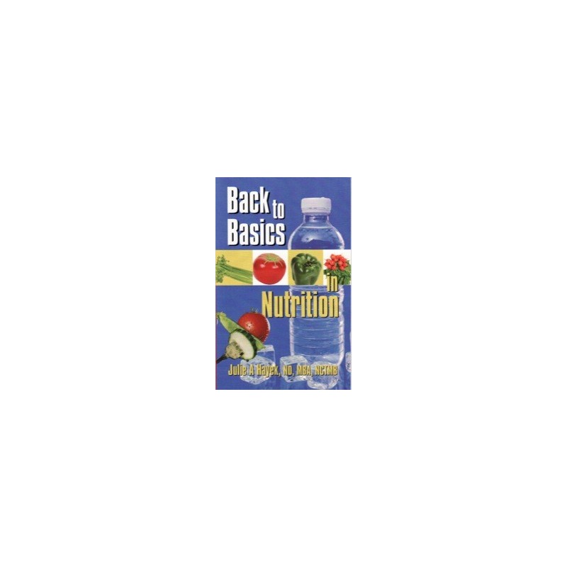 Back to Basics in Nutrition