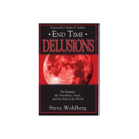 End Time Delusions