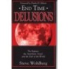 End Time Delusions