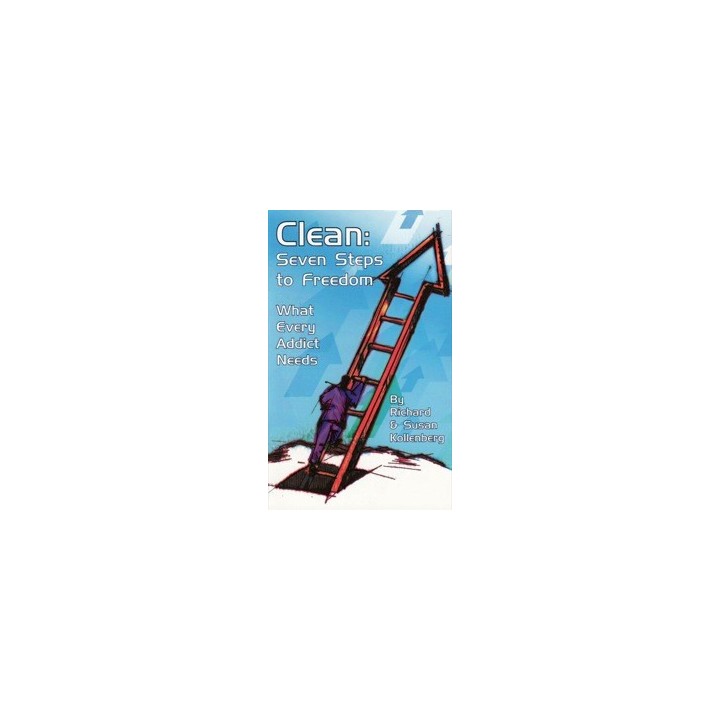 Clean: Seven Steps to Freedom