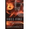 Hell-Fire. A Twisted Truth Untangled