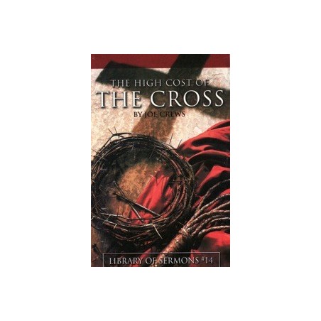 The High Cost of the Cross