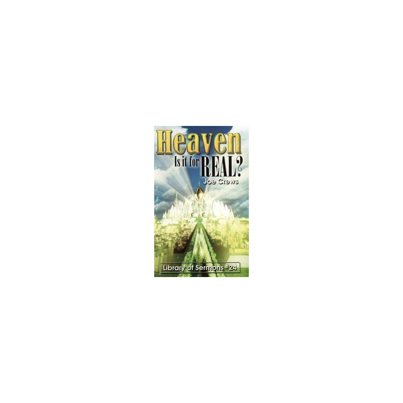 Heaven-Is It For Real?