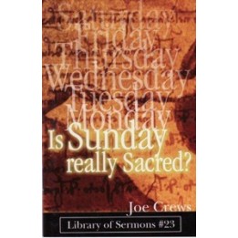 Is Sunday Really Sacred?
