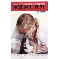 How Evolution Flunked the Science Test