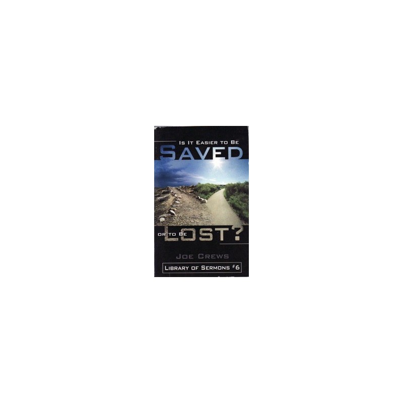 is It Easier To be Saved or To Be Lost?