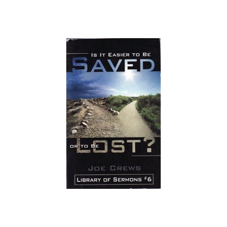 is It Easier To be Saved or To Be Lost?