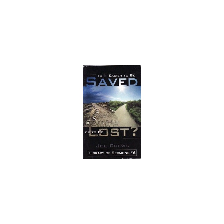 is It Easier To be Saved or To Be Lost?