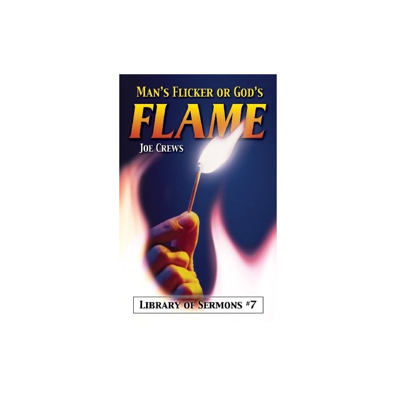 Man's Flicker or God's Flame