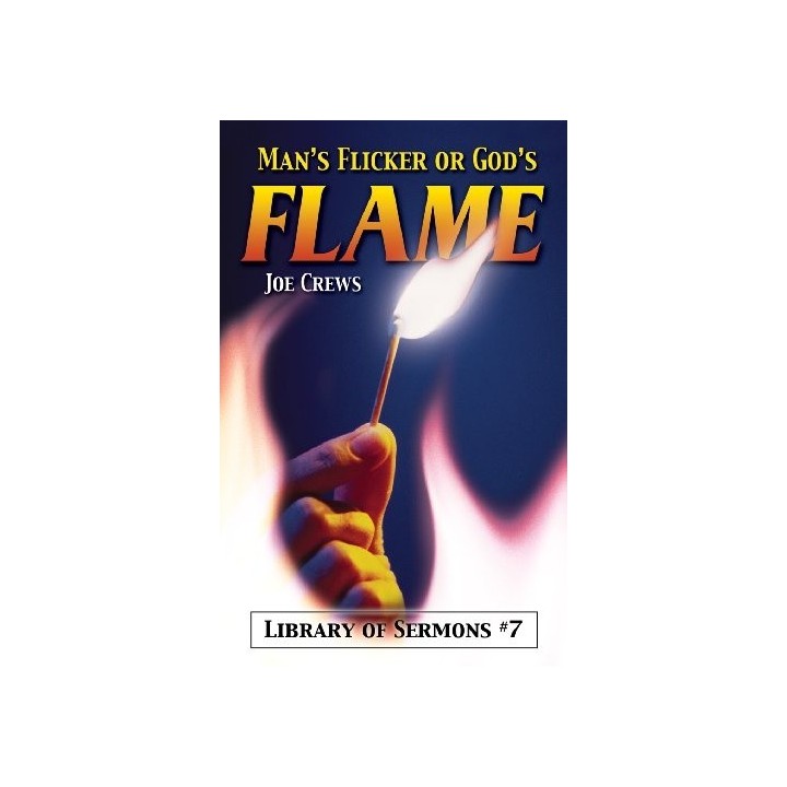 Man's Flicker or God's Flame