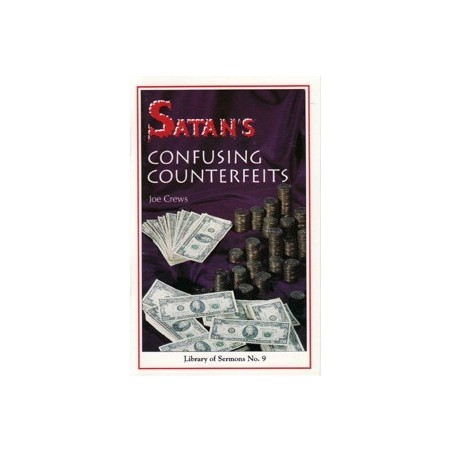 Satan's Confusing Counterfeits