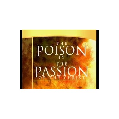 God's Final Call #11 DVD The Poison of the Passion