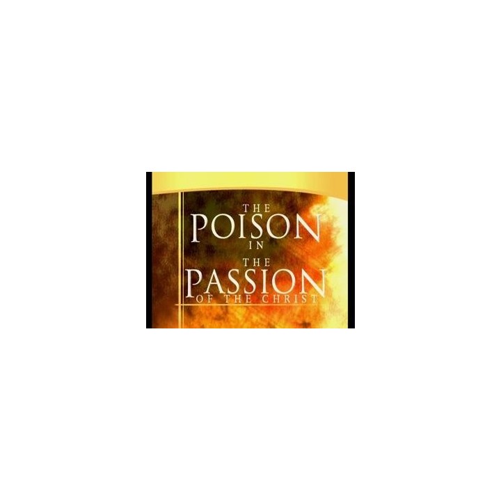 God's Final Call #11 DVD The Poison of the Passion