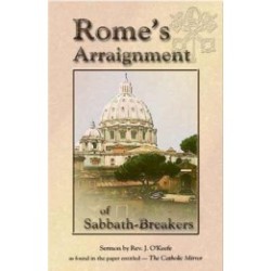 Rome's Arraignment of Sabbath-Breakers