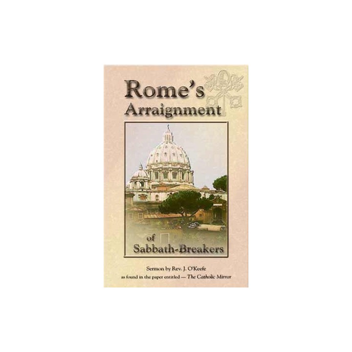 Rome's Arraignment of Sabbath-Breakers