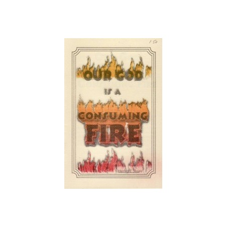 Our God is a Consuming Fire