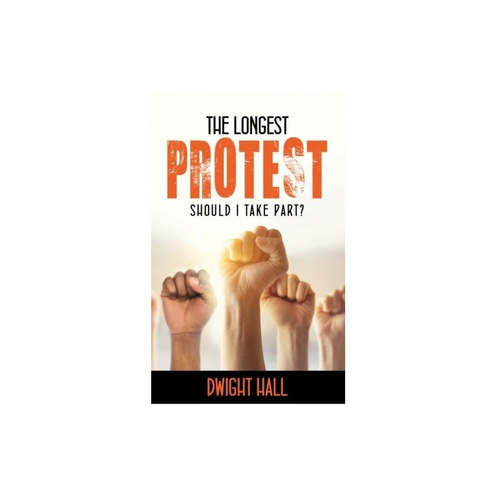 The Longest Protest