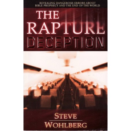 The Rapture Deception