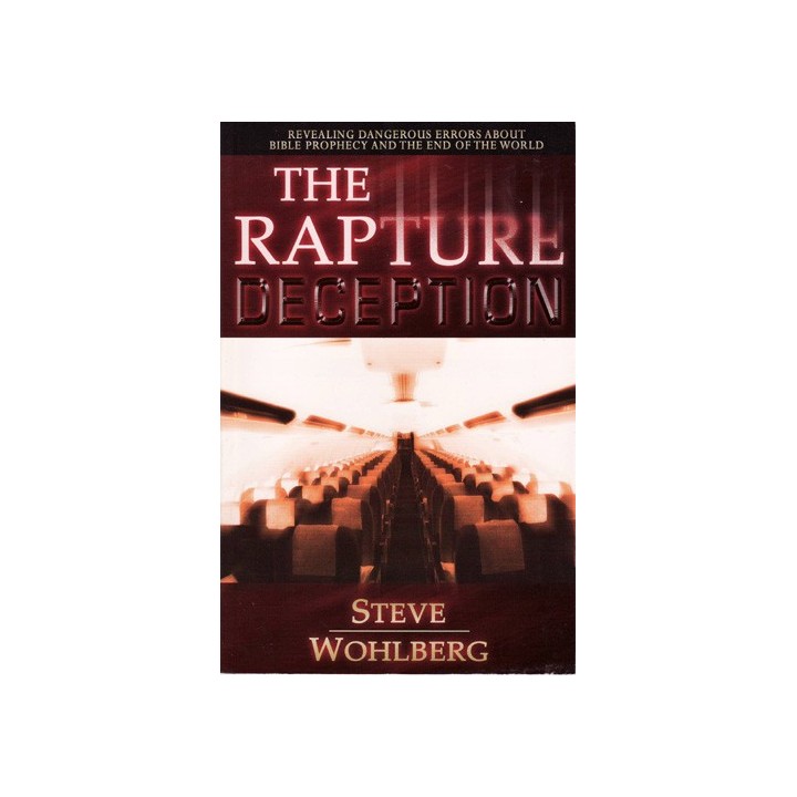 The Rapture Deception