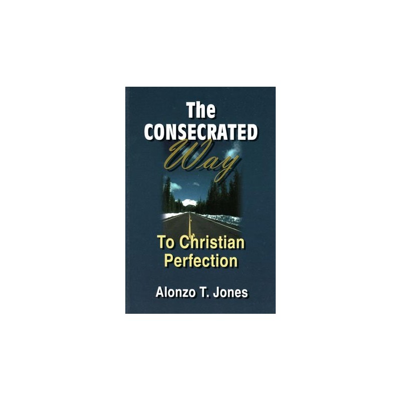 The Consecrated Way To Christian Perfection