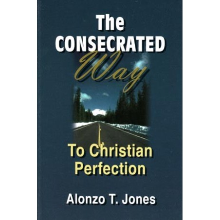 The Consecrated Way To Christian Perfection