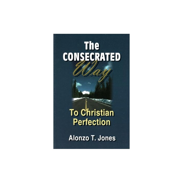 The Consecrated Way To Christian Perfection