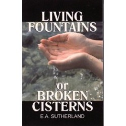 Living Fountains or Broken Cisterns