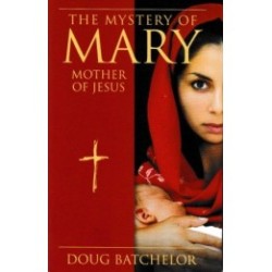 The Mystery of Mary: Mother of Jesus